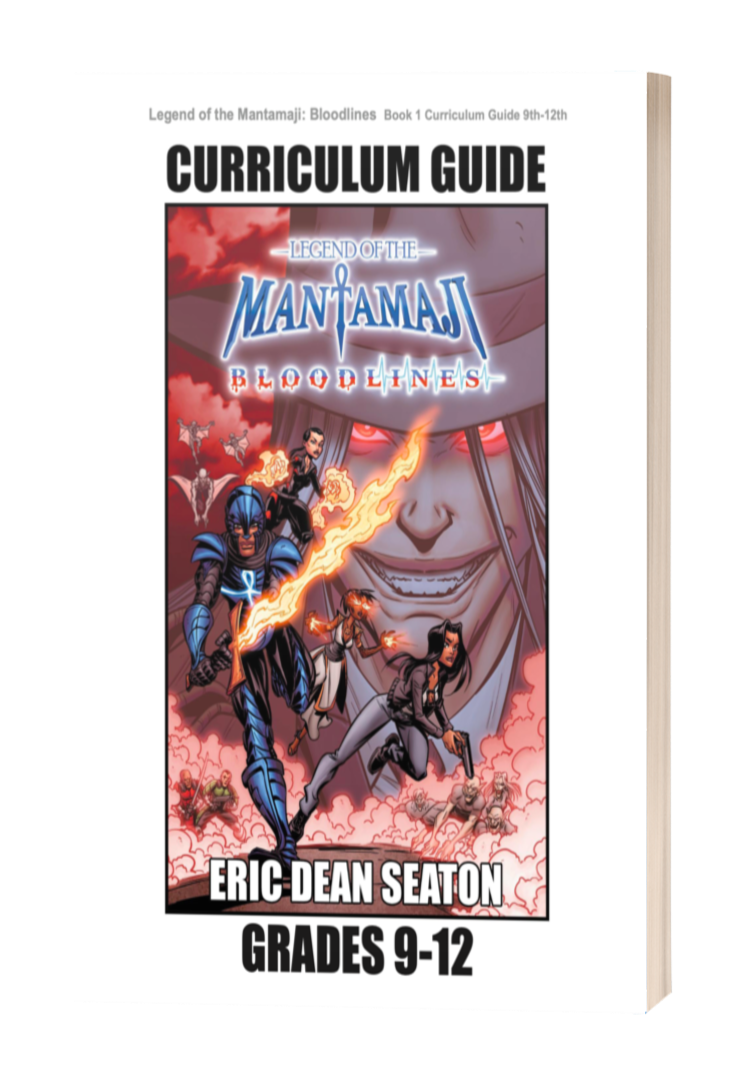 Legend of the Mantamaji: Bloodlines Series Curriculum Guide - Grades 9-12