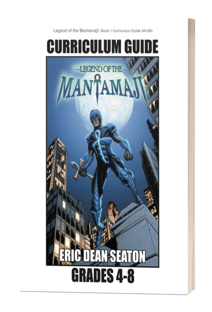 Legend of the Mantamaji: Original Series Curriculum Guide - Grades 4-8
