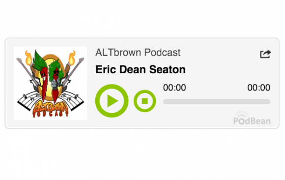 ALTbrown #55 with Eric Dean Seaton