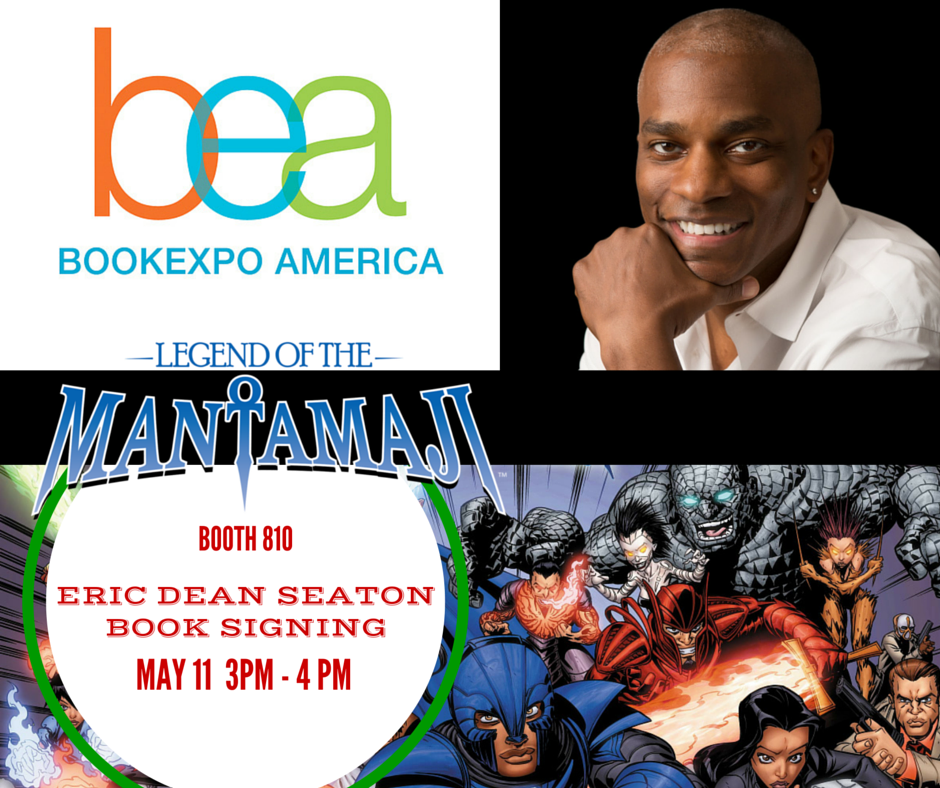 Meet the Mantamaji and Eric Dean Seaton at BEA!